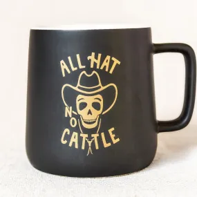 All Hat No Cattle Western Ceramic Mug