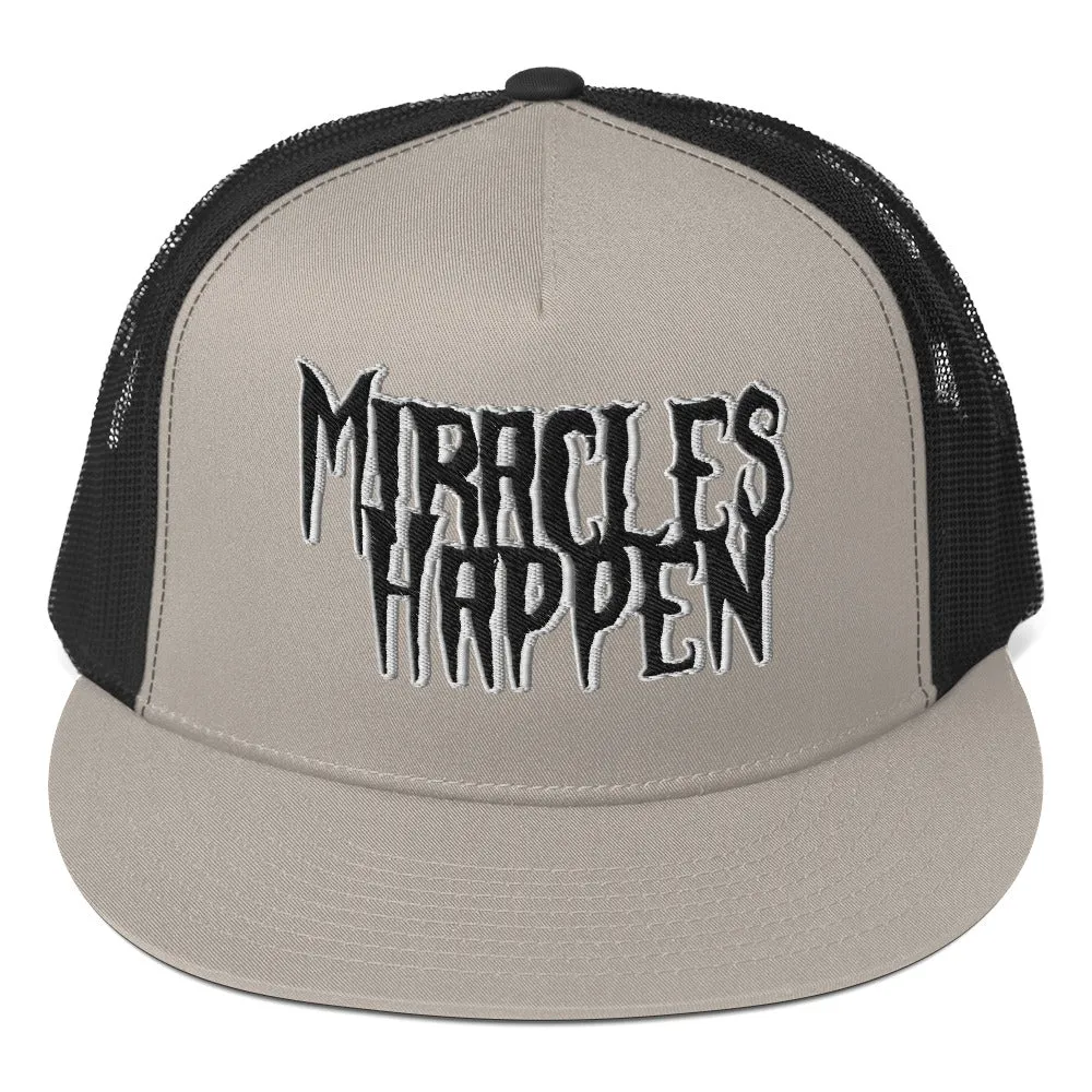 Miracles Happen Silent Power Trucker Cap
