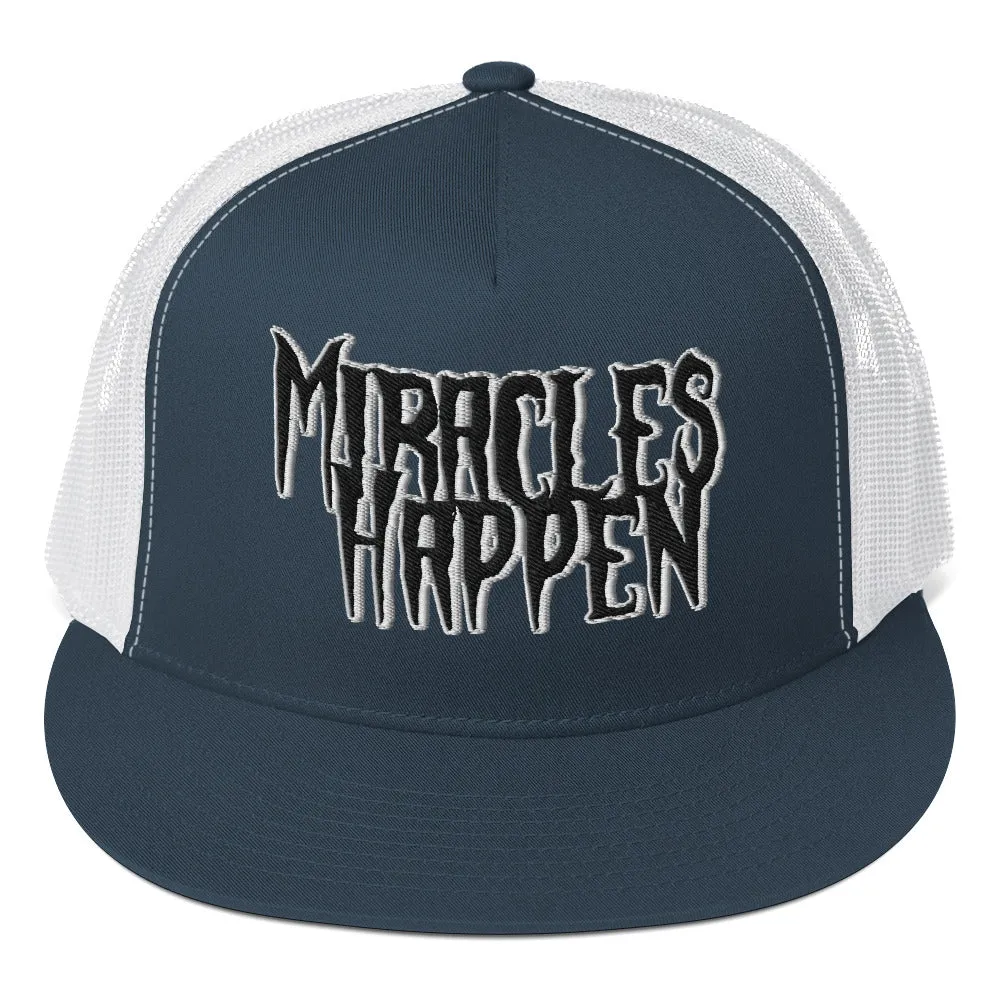 Miracles Happen Silent Power Trucker Cap