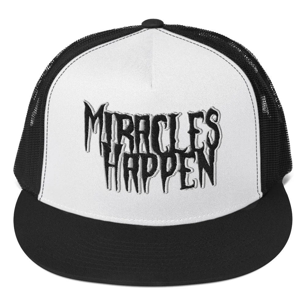 Miracles Happen Silent Power Trucker Cap