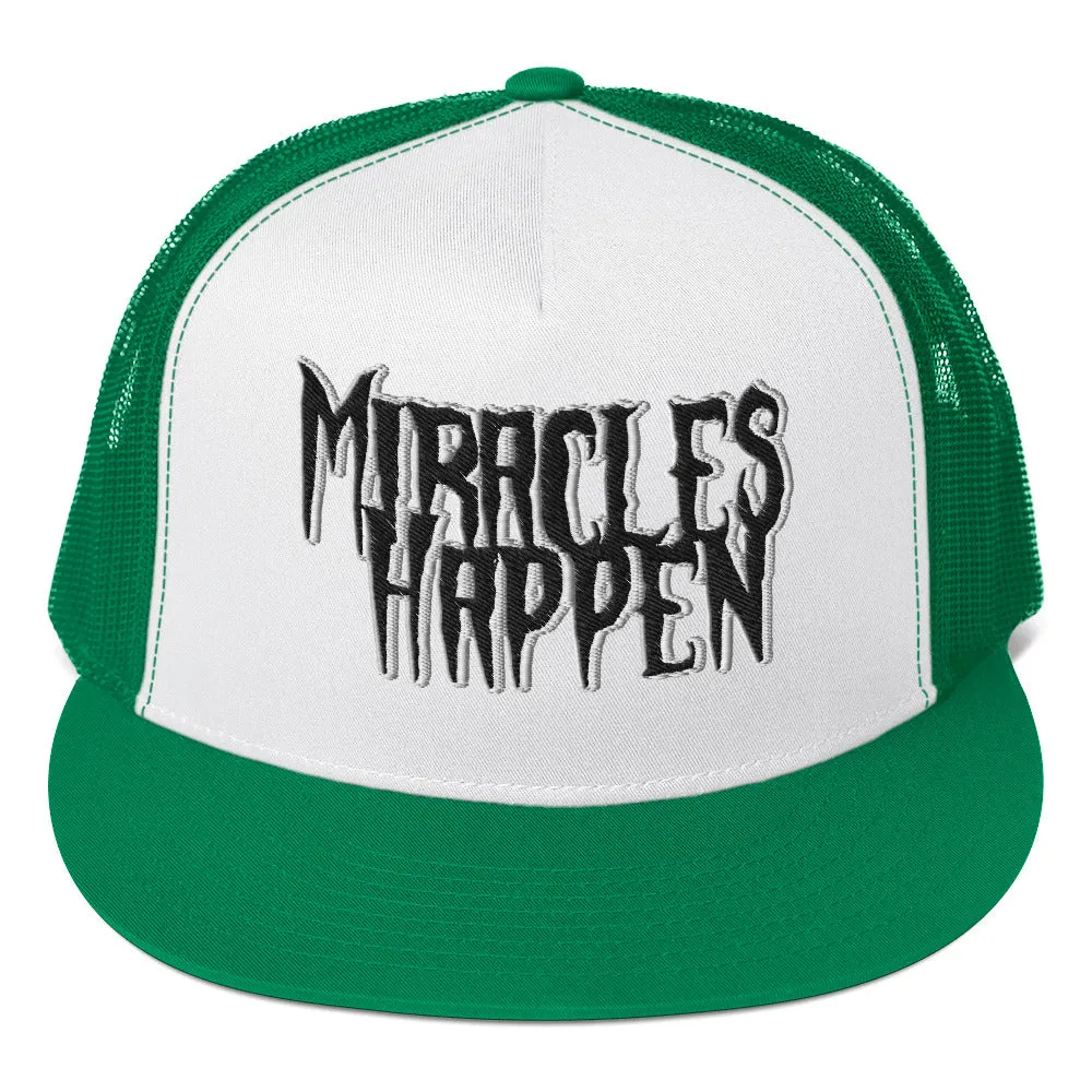 Miracles Happen Silent Power Trucker Cap
