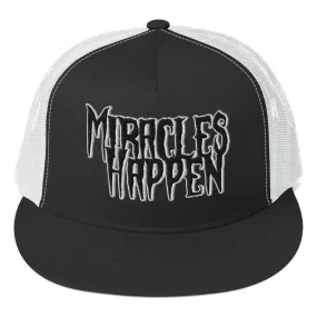 Miracles Happen Silent Power Trucker Cap